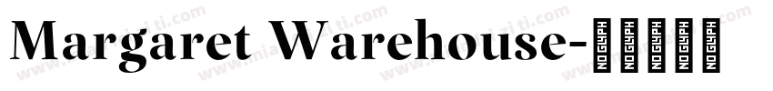 Margaret Warehouse字体转换